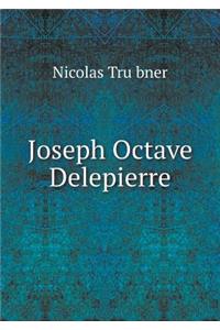 Joseph Octave Delepierre