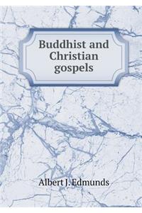 Buddhist and Christian Gospels