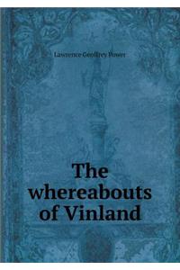 The Whereabouts of Vinland