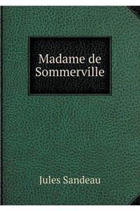 Madame de Sommerville