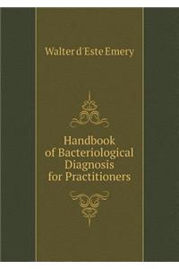 Handbook of Bacteriological Diagnosis for Practitioners