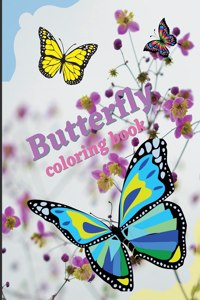 Butterfly Coloring Book for Grown Ups: Adorable Butterflies Paterns For Relieving Stress/ Over 45 Unique Illustration/Amazing Butterfly Grown Ups Coloring Book with Beautiful Floral s