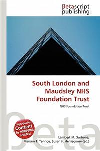 South London and Maudsley Nhs Foundation Trust