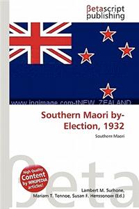 Southern Maori By-Election, 1932