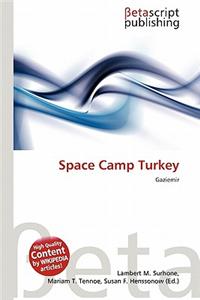 Space Camp Turkey