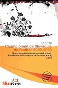 Championnat de Slovaquie de Football 2002-2003