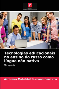 Tecnologias educacionais no ensino do russo como língua não nativa
