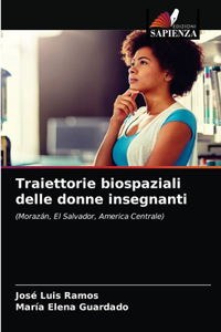 Traiettorie biospaziali delle donne insegnanti