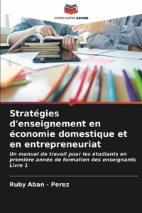 Stratégies d'enseignement en économie domestique et en entrepreneuriat