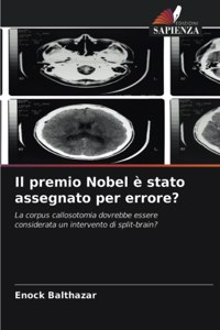 Il premio Nobel è stato assegnato per errore?