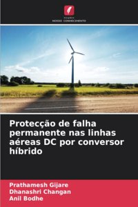 Protecção de falha permanente nas linhas aéreas DC por conversor híbrido