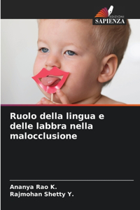 Ruolo della lingua e delle labbra nella malocclusione