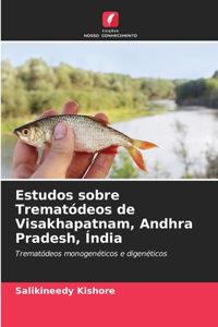 Estudos sobre Trematódeos de Visakhapatnam, Andhra Pradesh, Índia