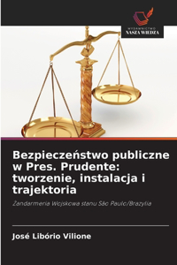 Bezpieczeństwo publiczne w Pres. Prudente