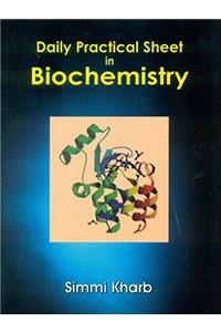 Daily Practical Sheet in Biochemistry
