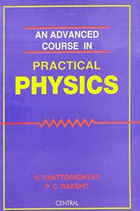 An Advanced Course in Practical Physics