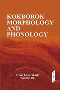 Kokborok Morphology And Phonology