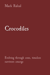 Crocodiles