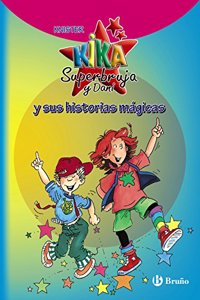 Kika superbruja y Dani y sus historias magicas / Lilli the Witch and Dani and their magical stories