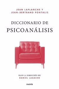 Diccionario de psicoanalisis: Bajo la direccion de Daniel Lagache