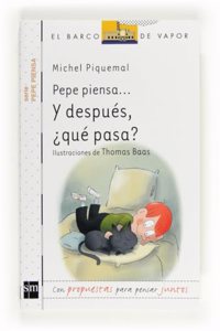 Pepe piensa... Y despues, Â¿que pasa?