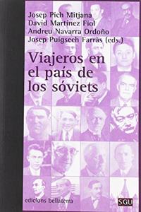 VIAJEROS EN EL PAIS DE LOS SOVIETS