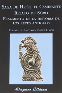 Saga de Hrolf el Caminante. Relato de Sorli. Fragmento de la historia de los Reyes Antiguos