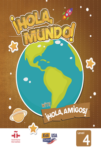 Hola Mundo 4 - Student Print Edition Plus 1 Year Online Premium Access (All Digital Included) + Hola Amigos 1 Year