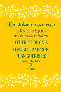 EPISTOLARIO 1921 1948 LA CASA DE LAS ESPANAS