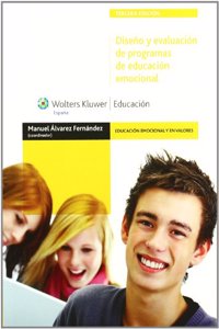 Diseno y evaluacion de programas de educacion emocional (3.a Edicion)