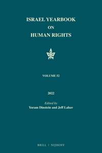 Israel Yearbook on Human Rights, Volume 52 (2022)