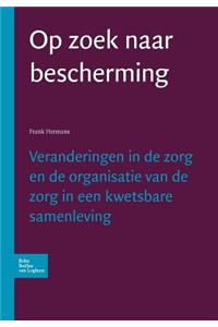 Op Zoek Naar Bescherming