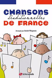 CHANSONS TRADITIONNELLES DE FRANCE