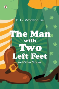 Man With Two Left Feet