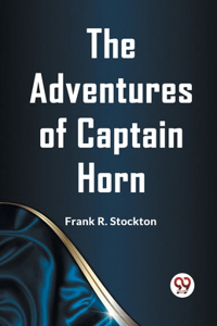 The Adventures of Captain Horn (Edition2023)