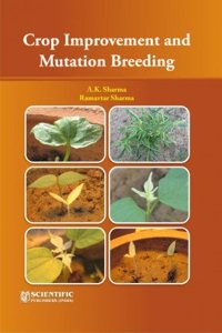 CROP IMPROVEMENT AND MUTATION BREEDING