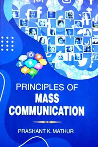 PRINCIPLES OF MASS COMMUNICATION