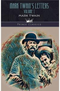 Mark Twain's Letters, Volume 1