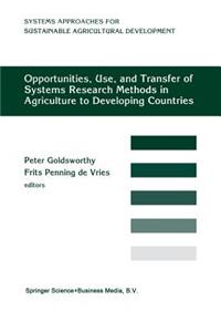 Opportunities, Use, and Transfer of Systems Research Methods in Agriculture to Developing Countries