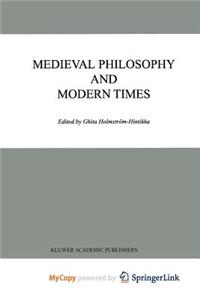 Medieval Philosophy and Modern Times