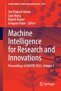 Machine Intelligence for Research and Innovations