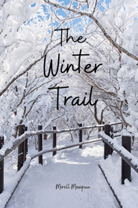 The Winter Trail