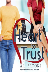 Heart to Trust Lib/E