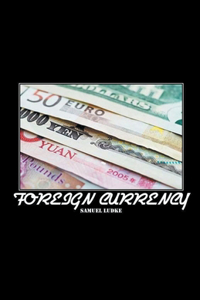 Foreign Currency