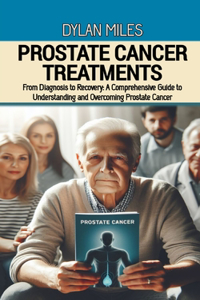 Prostate Cancer Treatments