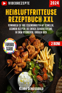 Heißluftfritteuse Rezeptbuch XXL