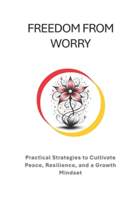 Freedom from Worry