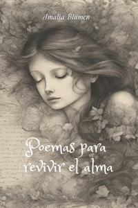 Poemas para revivir el alma