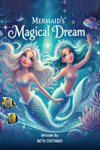 Mermaid's Magical Adventure