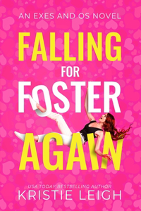 Falling for Foster...Again